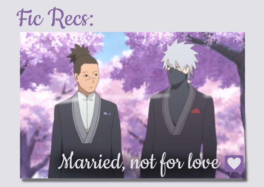 Fic Recs: Married, Not For Love Edition - Rec 