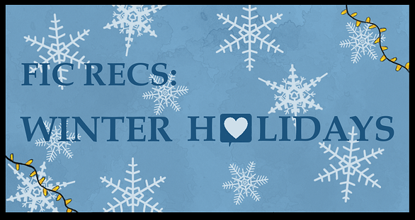 FIC RECS winter holidays