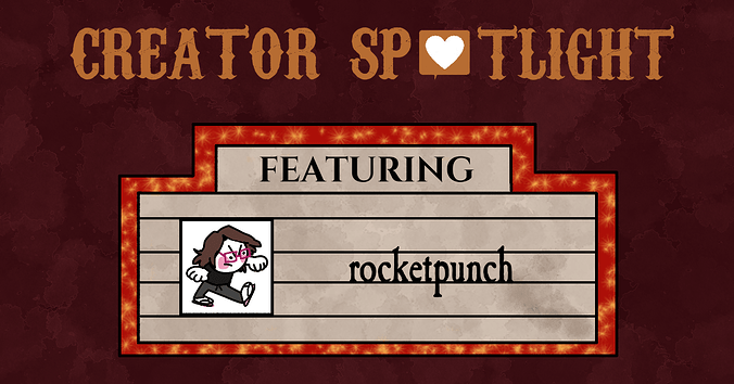 creator spotlight rocketpunch