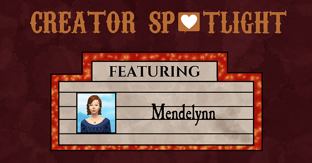 creator spotlight mendelynn